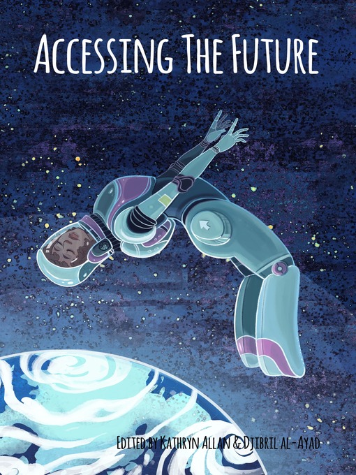 Title details for Accessing the Future by Kathryn Allan - Available